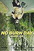 Primary photo for No Burn Day Primary photo for No Burn Day