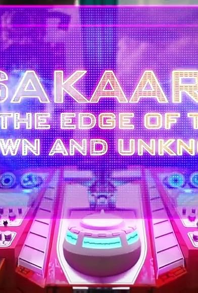 Primary photo for Sakaar: On the Edge of the Known and Unknown Primary photo for Sakaar: On the Edge of the Known and Unknown