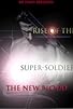 Primary photo for RISE OF THE SUPER SOLDIER: THE NEW BLOOD Primary photo for RISE OF THE SUPER SOLDIER: THE NEW BLOOD