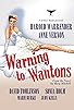 Primary photo for Warning to Wantons