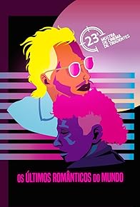 Primary photo for The Last Romantics of the World