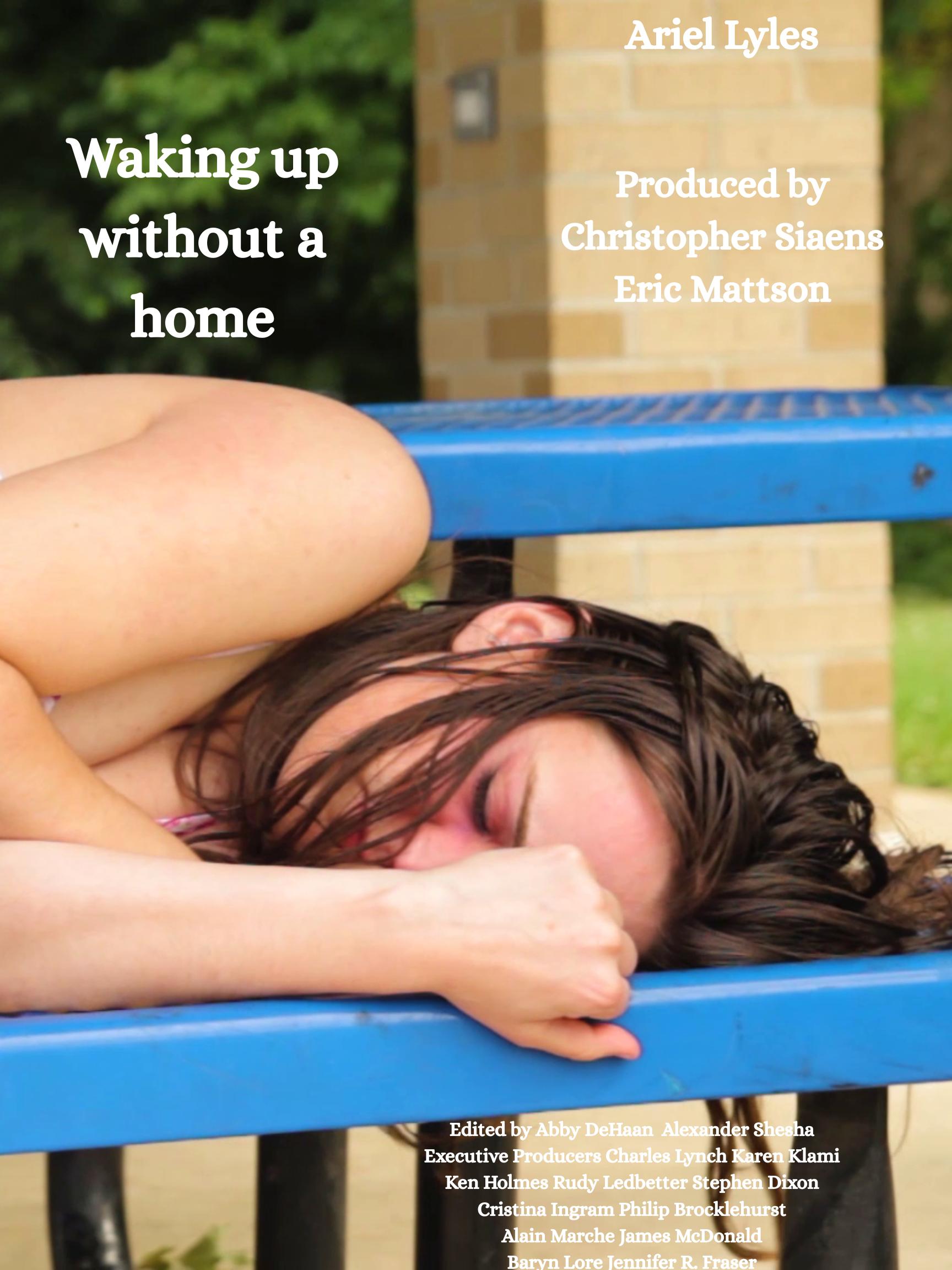 Waking up without a home