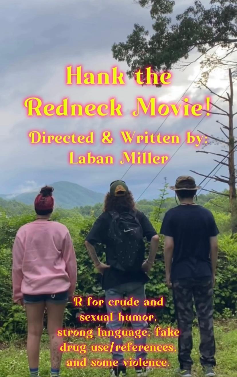 Hank the Redneck Movie! (Film by Laban Miller)