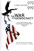 Primary photo for The War on Democracy Primary photo for The War on Democracy