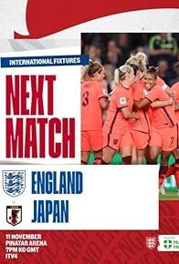 Primary photo for International Friendly Match: England vs Japan Primary photo for International Friendly Match: England vs Japan