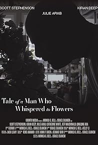 Primary photo for Tale of a Man Who Whispered to Flowers Primary photo for Tale of a Man Who Whispered to Flowers