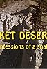 Primary photo for Pocket Desert: Confessions of a Snake Killer Primary photo for Pocket Desert: Confessions of a Snake Killer