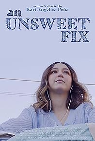 Primary photo for An Unsweet Fix