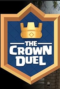 Primary photo for Clash Royale: The Crown Duel