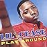 Primary photo for Lil' Cease feat. Lil' Kim, Joe Hooker and Mr. Bristol: Play Around Primary photo for Lil' Cease feat. Lil' Kim, Joe Hooker and Mr. Bristol: Play Around