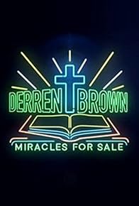 Primary photo for Derren Brown: Miracles for Sale