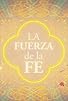 Primary photo for La fuerza de la fe
