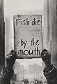 Fish Die by the Mouth's primary photo