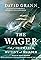 The Wager: A Tale of Shipwreck, Mutiny, and Murder's primary photo