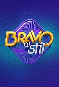 Primary photo for Bravo, ai stil!