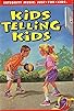 Primary photo for Kids Telling Kids Primary photo for Kids Telling Kids