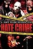 Primary photo for Hate Crime Primary photo for Hate Crime