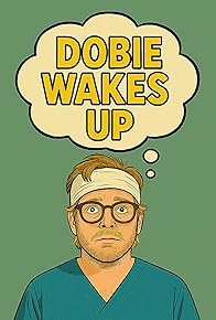 Primary photo for Dobie Wakes Up