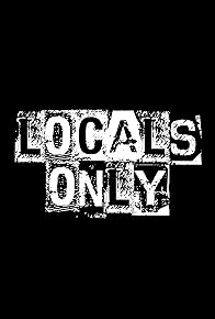 Primary photo for Locals Only Primary photo for Locals Only