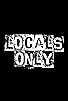 Primary photo for Locals Only Primary photo for Locals Only