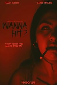 Primary photo for Wanna Hit?
