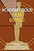 Primary photo for Academy Gold Film Editing Primary photo for Academy Gold Film Editing