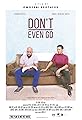 Don't Even Go's primary photo