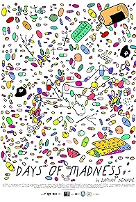 Primary photo for Days of Madness