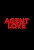 Primary photo for Agent Love Primary photo for Agent Love
