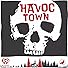 Primary photo for Havoc Town Primary photo for Havoc Town