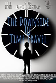 Primary photo for The Downside of Time Travel