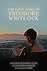Primary photo for The Love Song of Theodore Whitlock