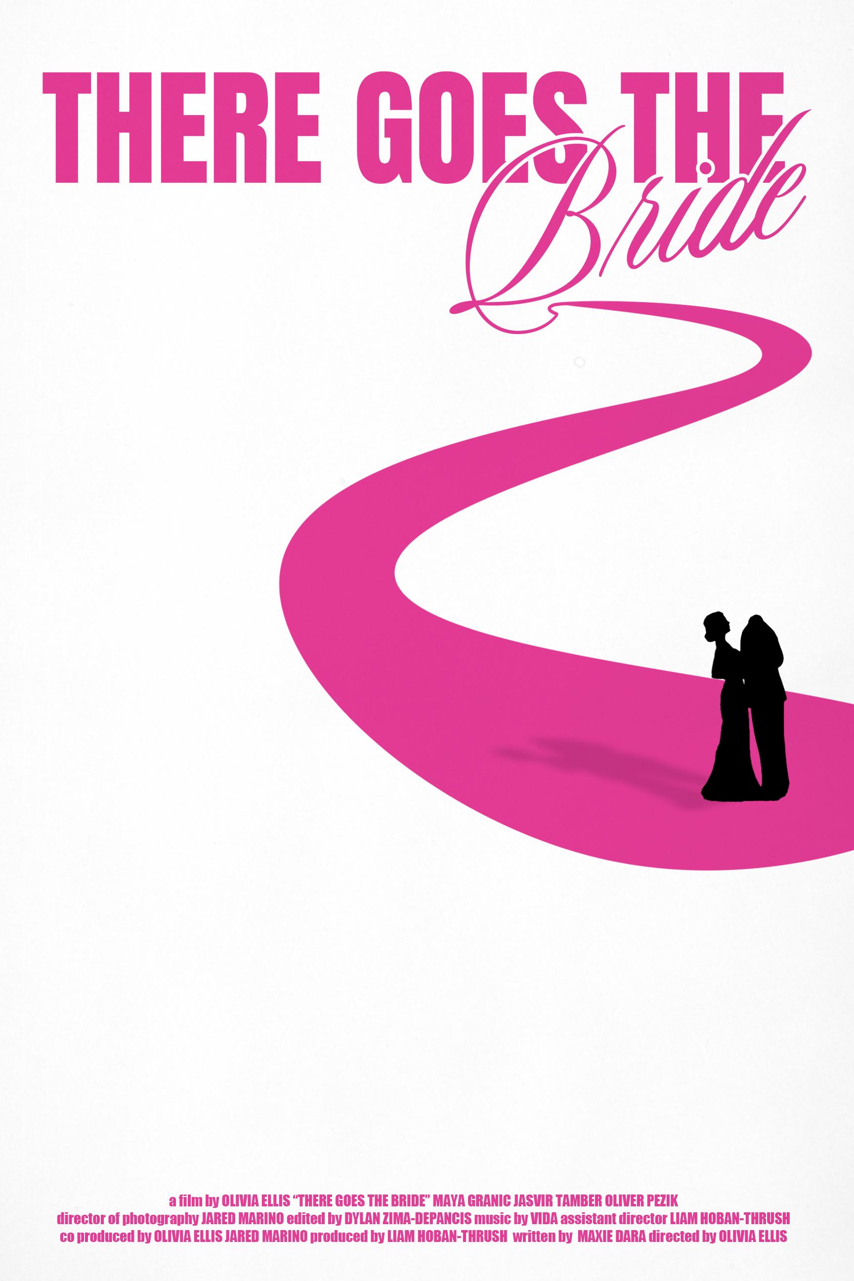 There Goes the Bride