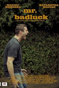 Primary photo for Mr. Badluck