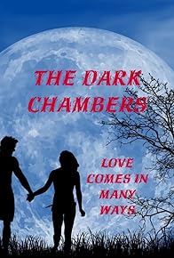 Primary photo for The Dark Chambers