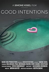 Primary photo for Good Intentions