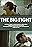 The Big Fight