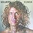 Primary photo for The Killers: Human Primary photo for The Killers: Human