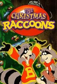 Primary photo for The Christmas Raccoons Primary photo for The Christmas Raccoons