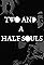 Two and a Half Souls's primary photo