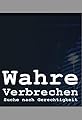 Wahre Verbrechen - Suche nach Gerechtigkeit's primary photo