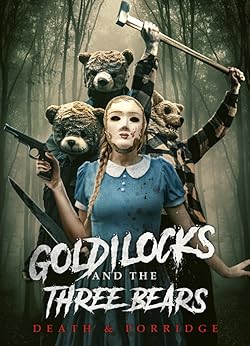 Poster of Goldilocks and the Three Bears: Death and Porridge