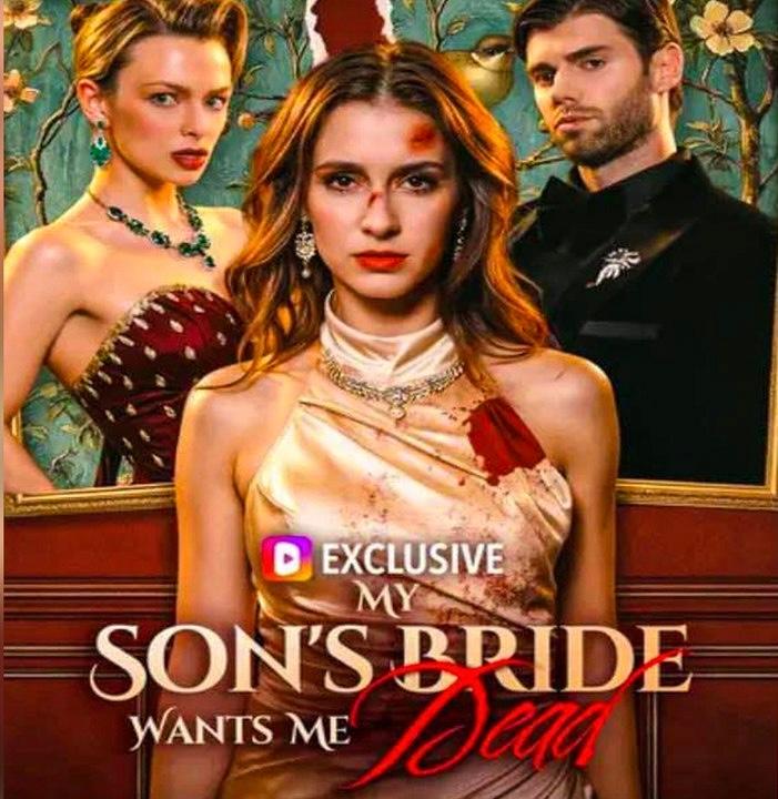 My Son's Bride Wants Me Dead