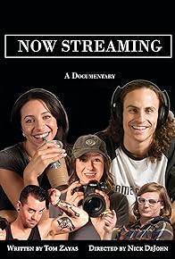 Primary photo for Now Streaming: A Documentary