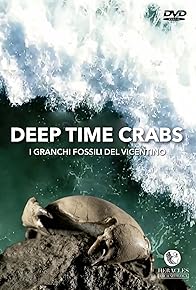 Primary photo for Deep Time Crabs: I granchi fossili del vicentino