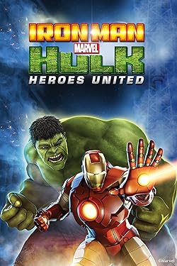 Poster of Iron Man & Hulk: Heroes United