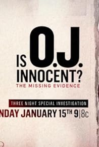 Primary photo for Is O.J. Innocent? The Missing Evidence