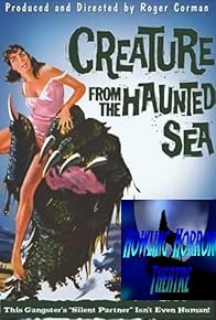 Primary photo for Creature from the Haunted Sea Primary photo for Creature from the Haunted Sea