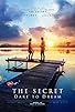 Primary photo for The Secret: Dare to Dream Primary photo for The Secret: Dare to Dream