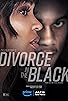 Primary photo for Tyler Perry's Divorce in the Black Primary photo for Tyler Perry's Divorce in the Black